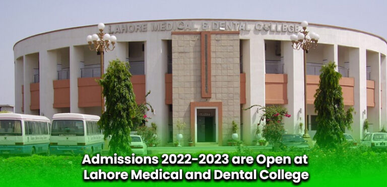 Admissions 2022-2023 are Open at lahore Medical and Dental College
