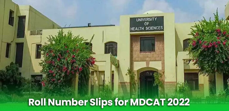 UHS Issues Roll Number Slips for MDCAT 2022